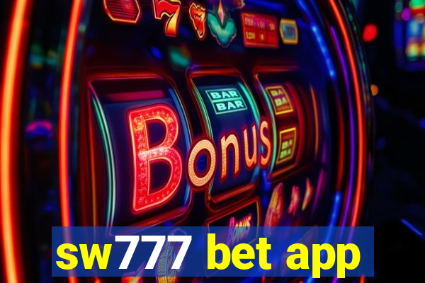 sw777 bet app